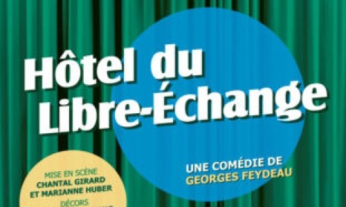 Spectacle : 'Hôtel du Libre-Echange', 28.01.2024 16:00, 13 à Table -  Théâtre de l'Espérance, Genève - Hinto
