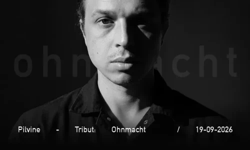 Pilvine &ndash; &laquo;Tribut: Ohnmacht&raquo;