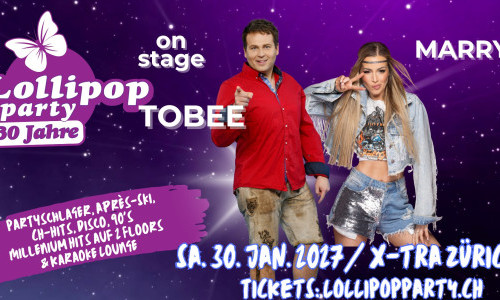 Lollipop Party mit TOBEE & MARRY (Live)