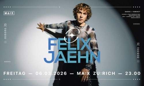 Felix Jaehn x Z&uuml;rich