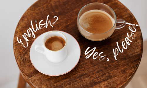 English Caf&eacute; &ndash; Join us!