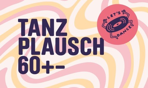 Tanzplausch 60 +-