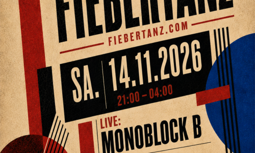 ABGESAGT: FIEBERTANZ w/ Monoblock B live