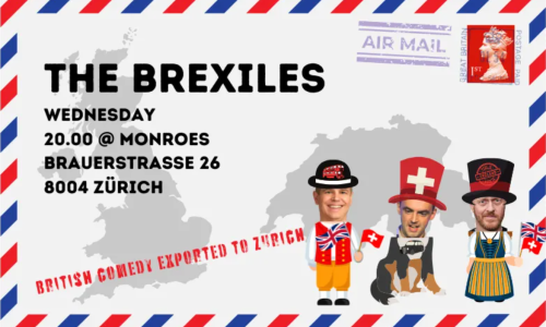 Brexiles: English Comedy Night in Zürich Kreis 4