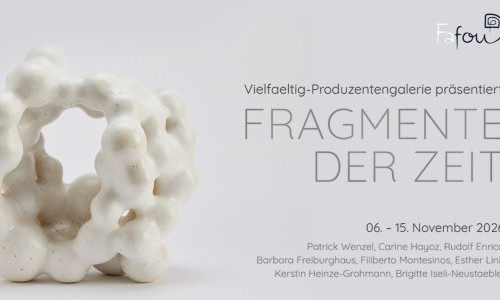 Fragmente der Zeit - Gruppenausstellung