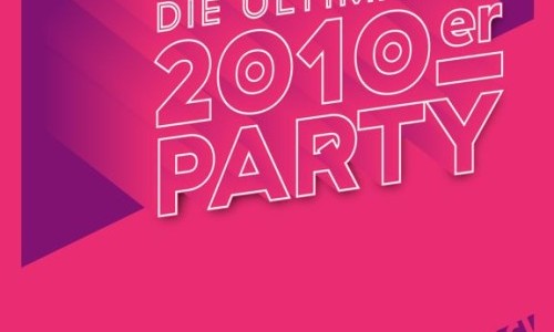 Die ultimative 2010er Party