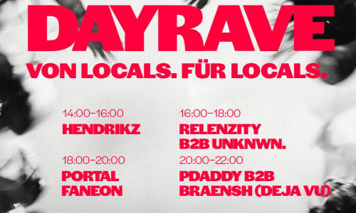 25. JULI DAYRAVE. VON LOCALS. F&Uuml;R LOCALS.