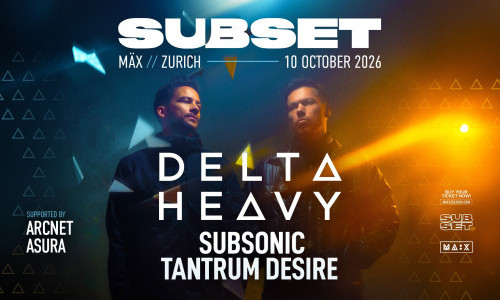 Subset w/ Delta Heavy | Zurich