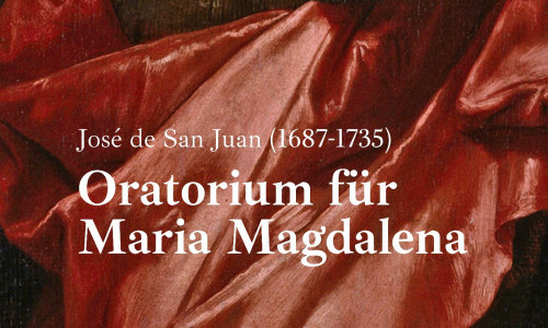 Oratorium f&uuml;r Maria Magdalena