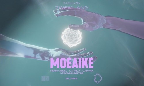 ZWEIKLANG presents: Moeaike
