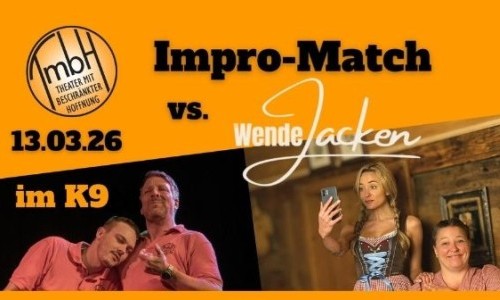 Impro-Match: TmbH vs. Wendejacken