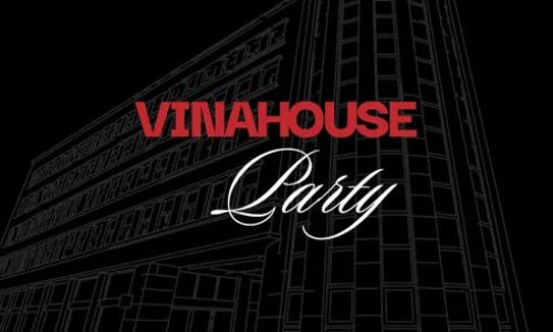 VINAHOUSE PARTY