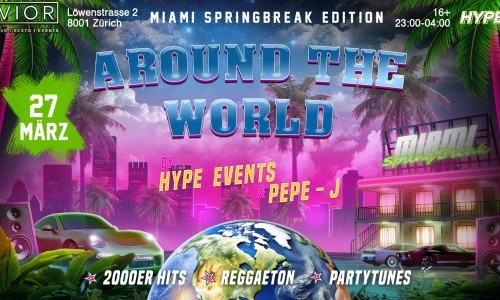 AROUND THE WORLD VIOR, Z&Uuml;RICH (&Uuml;16+16)