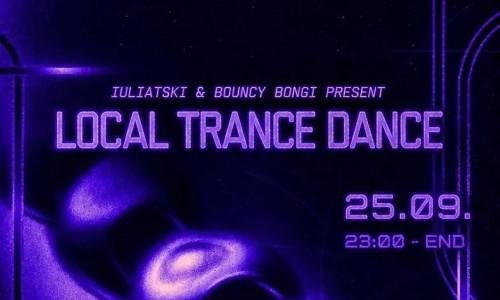 LOCAL TRANCE DANCE: Bouncy Bongi & iuliatski presents
