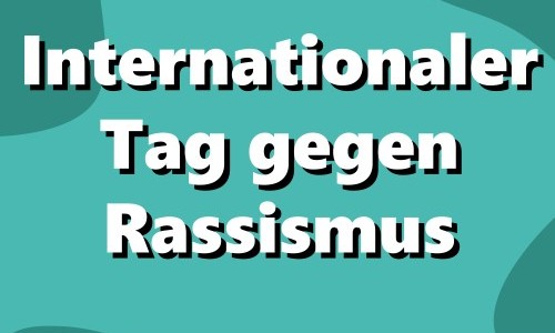 Internationaler Tag gegen Rassismus mit M&uuml;sl&uuml;m