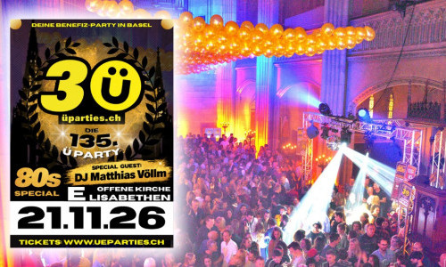 &Uuml;30-Party Basel (80s Special)