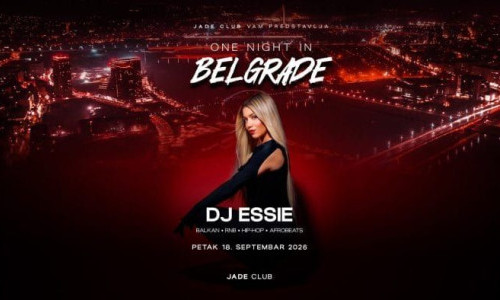 DJ ESSIE - One Night in Belgrade