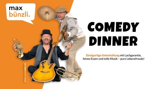 Max B&uuml;nzli Comedy-Dinner