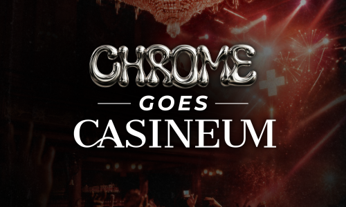 CHROME goes Casineum