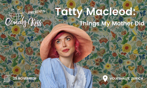 Comedy Kiss Presents: Tatty Macleod, Things My Mother Did