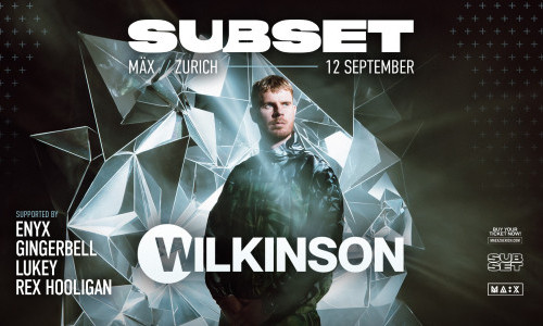 Subset w/ Wilkinson | Zurich