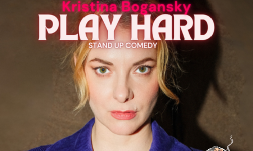 StandUp Comedy: Kristina Bogansky - Play Hard