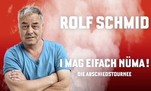 Rolf Schmid - I mag eifach n&uuml;ma 2026