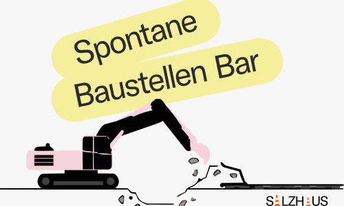 Spontane Baustellen Bar: &laquo;Mamma Mia!&raquo;