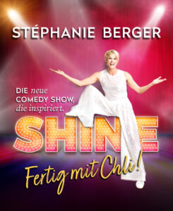 AUSVERKAUFT! (Try &ndash; Out, St&eacute;phanie Berger &ndash; Shine &ndash; Fertig mit Chli!)