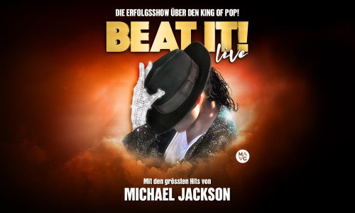 BEAT IT! - Die Erfolgsshow &uuml;ber den King of Pop!