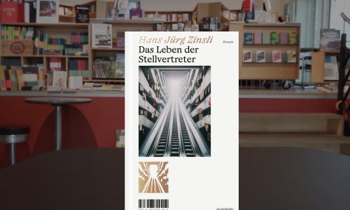 Hans J&uuml;rg Zinsli ● Das Leben der Stellvertreter