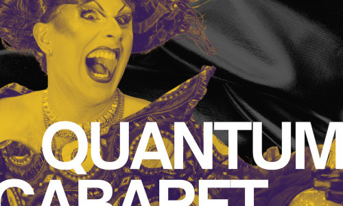 Quantum Cabaret &ndash; Premiere