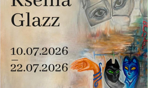 Ksenia Glazz &ndash; Einzelausstellung