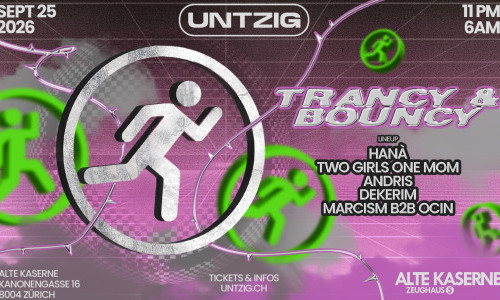 TRANCY & BOUNCY | UNTZIG