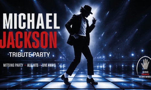 MICHAEL JACKSON TRIBUTE PARTY &ndash; The Sing-Along Experience