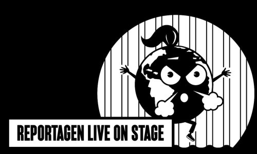 REPORTAGEN LIVE ON STAGE - B&uuml;hnen Bern