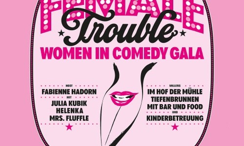 Female Trouble - Women in Comedy Gala