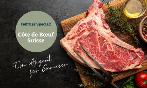 Februar Special: Schweizer C&ocirc;te de B&oelig;uf
