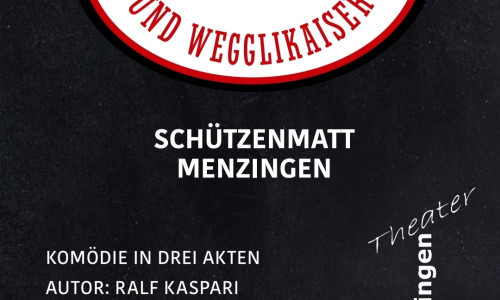 Kom&ouml;die in drei Akten "Schnitzelk&ouml;nig und Wegglikaiser"