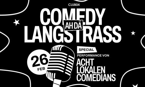 COMEDY AH D&Auml; LANGSTRASS