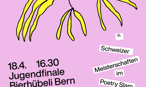CH-SLAM 26 &ndash; JUGENDFINALE DER 15. SCHWEIZER MEISTERSCHAFTEN IM POETRY SLAM