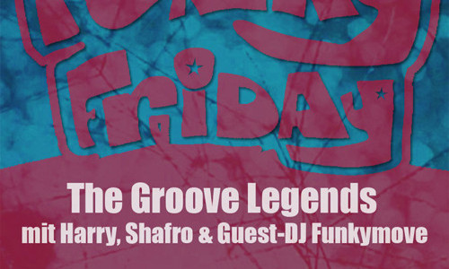 Funky Friday mit Groove Legends!